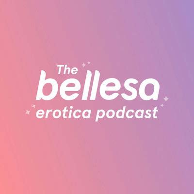 bellesa stories|14 Audio Porn and Erotica Sources to Help Turn You On .